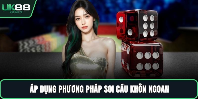 Hướng dẫn chơi tài xỉu Áp dụng phương pháp soi cầu khôn ngoan