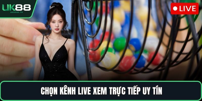xổ số 3 miền trực tiếp Chọn kênh live xem trực tiếp uy tín